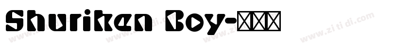 Shuriken Boy字体转换